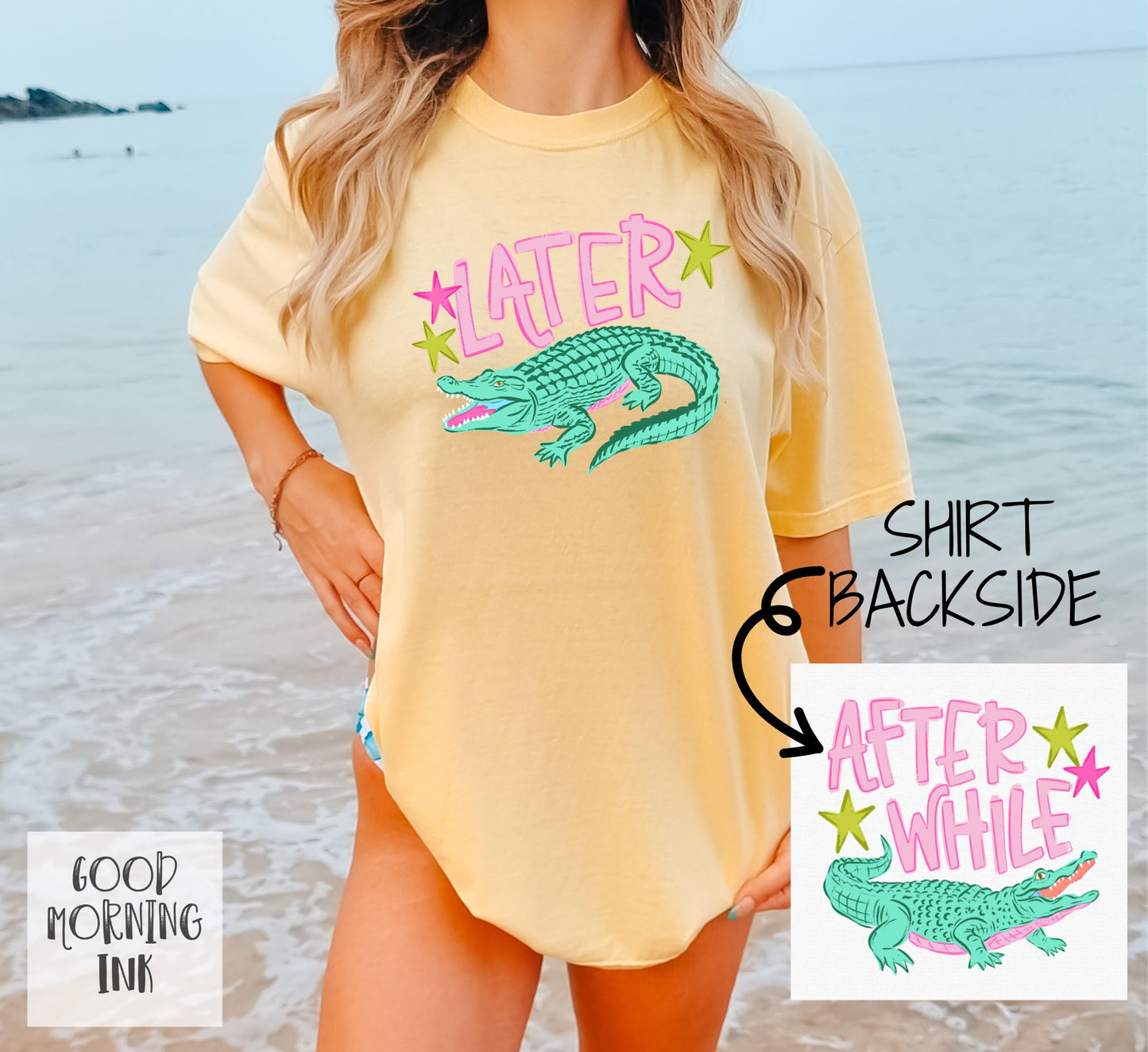 Later Gator After While Comfort Colors Graphic Tee