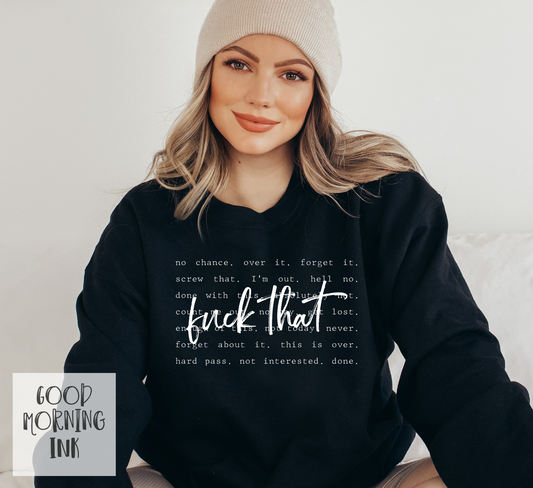 Fuck That Screen Print Transfer (WHITE)