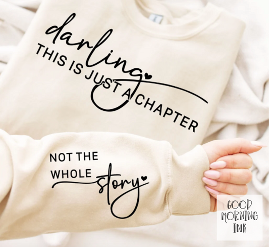Darling. This is Just a Chapter. Not the Whole Story....(Set of 2)