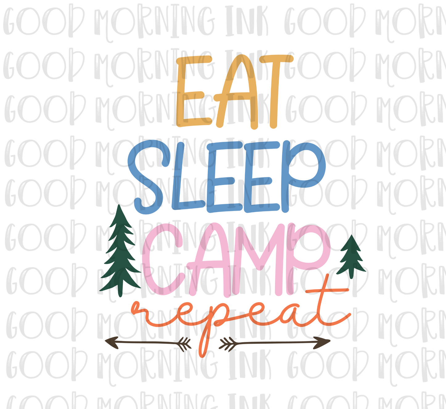 Sublimation Print - Eat Sleep Camp Repeat