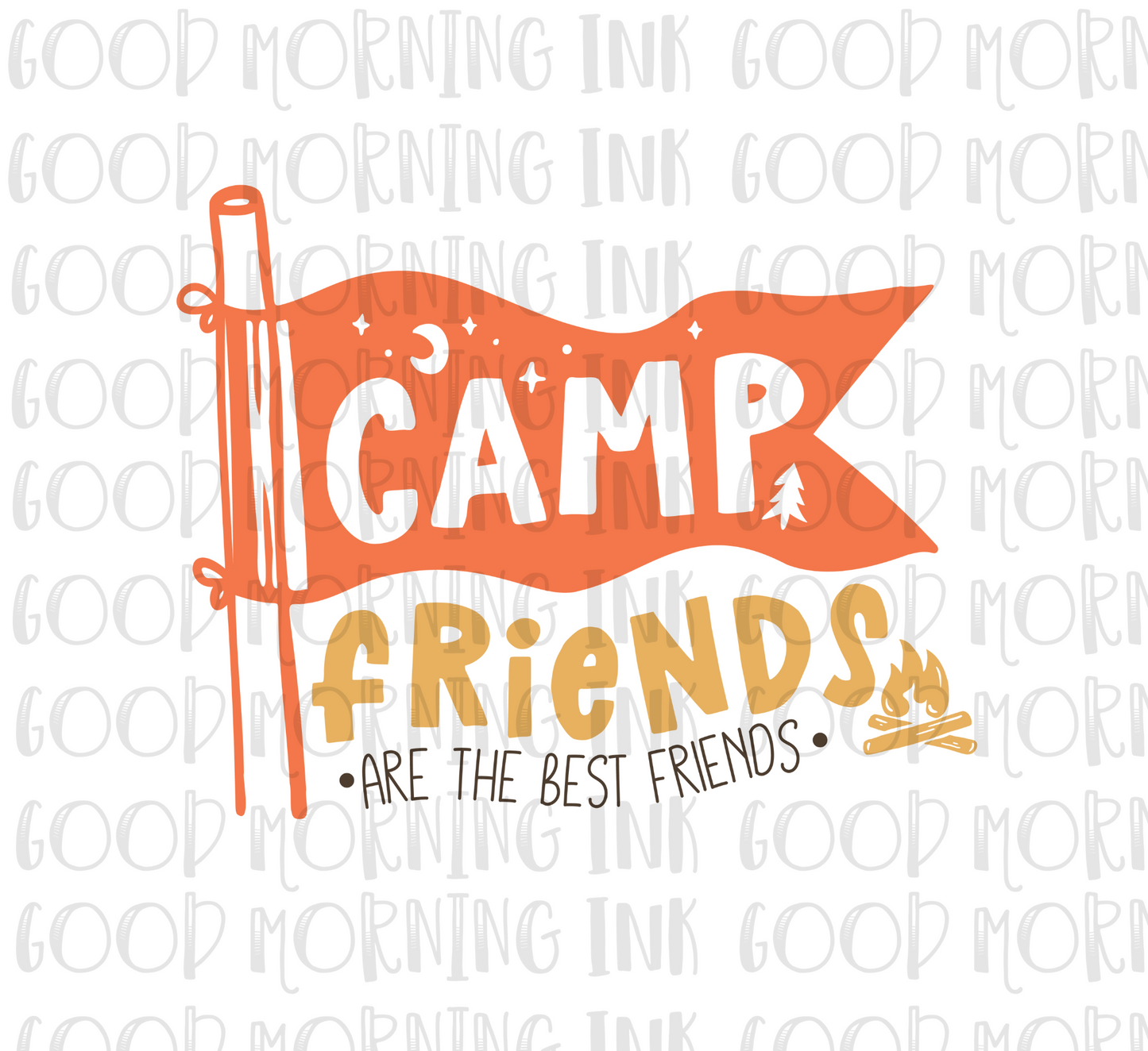 Sublimation Print - Camp Friends are the Best Friends
