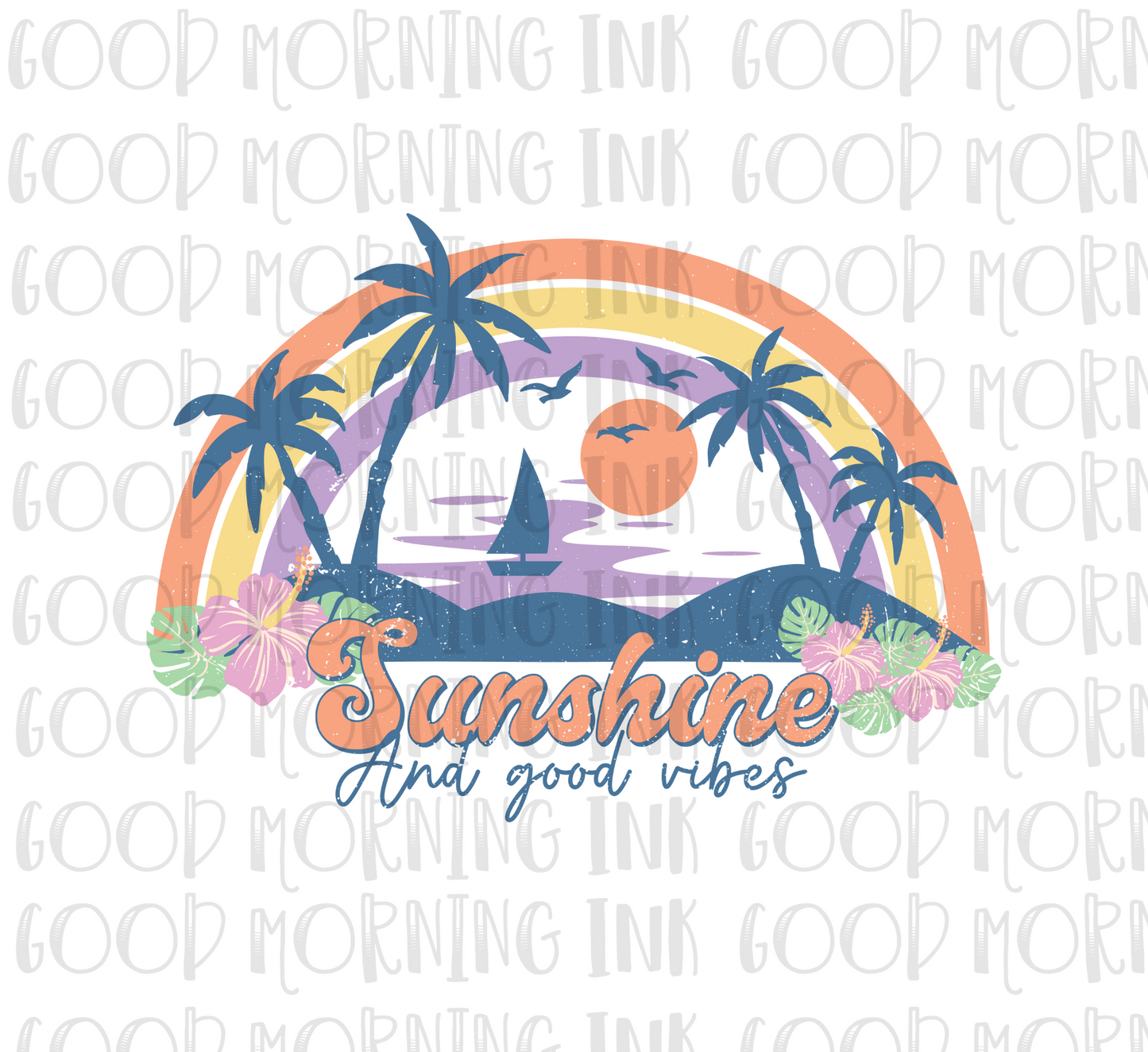 Sublimation Print - Sunshine and Good Vibes