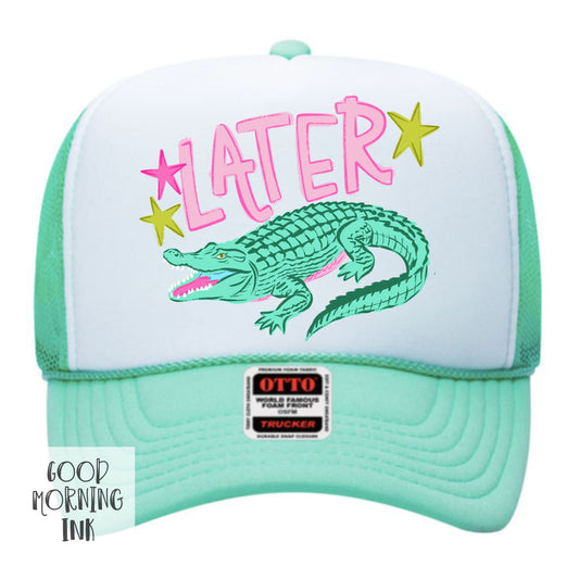 Later Gator Trucker Hat